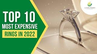 The Top 10 Most Expensive Rings In 2022