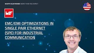 EMC/EMI optimizations in Single Pair Ethernet (SPE) for industrial communication