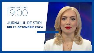 Jurnalul orei 19:00, 21.10.2024