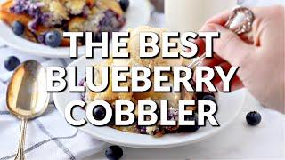 How to make: THE BEST BLUEBERRY COBBLER