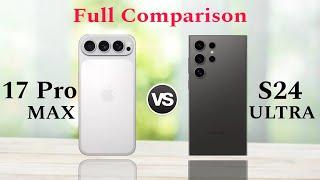 Samsung Galaxy S24 Ultra Vs Iphone 17 Pro Max Specs Review