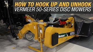 How to hook and unhook Vermeer 50-series 3-point disc mowers using the 2-point Quick Hitch