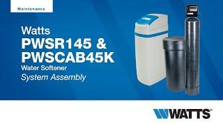 Watts PWSR145 & PWSCAB45K System Assembly