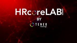 The 5th HRcoreLAB 2017 Barcelona by Teneo Meetings