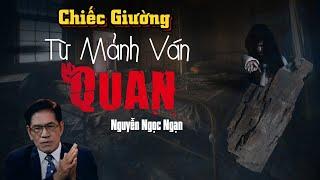 Nguyễn Ngọc Ngạn | Truyện Ma Có Thật #5