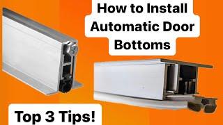 How to Install an Automatic Door Bottom Top 3 Tips