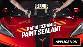 How To Apply CERAKOTE® Rapid Ceramic Paint Sealant