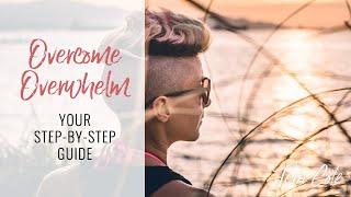 Overcome Overwhelm - Terri Cole