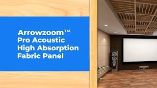 Arrowzoom® PRO Acoustic High Absorption Fabric Panel