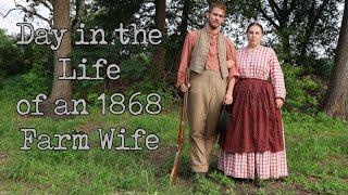 A Farm Wife’s Day in 1868 || A Historical Get Ready With Me