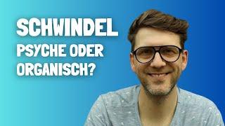 Schwindel und Angst: So erkennst du, ob die Ursache psychisch oder organisch ist