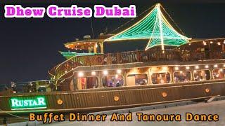 Dhow Cruise Dubai 2024 || Attractions Of Dubai ||Buffet Dinner Tanura Shows & Much More to Watch