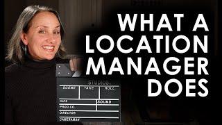 WHAT DOES A LOCATION MANAGER DO?- How To Become A Location Manager - Filmmaking 101