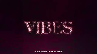 41 (Kyle Richh, Jenn Carter) - Vibes (Official Audio)