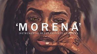 MORENA - BASE DE RAP / HIP HOP INSTRUMENTAL (PROD BY LA LOQUERA 2018)