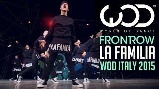 La Familia | 1st Place Upper Division | FRONTROW | World of Dance Italy Qualifiers 2015 | #WODIT2015