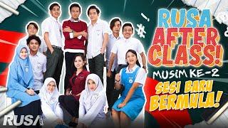 Sesi Sekolah Baru Bermula! | Rusa After Class S2 EP.1