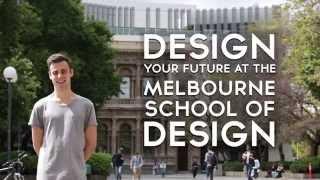 Design your future at the Melbourne School of Design