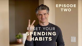 7 Life Changing Strategies to Change Your Spending Habits - Episode 2