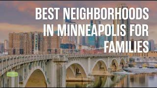 Best Neighborhoods in Minneapolis for Families