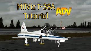 MilViz T-38A ADVANCED Tutorial