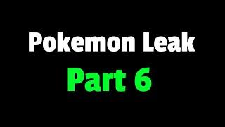 The Gamefreak Pokemon Leak - Part 6 (early mega evolution)