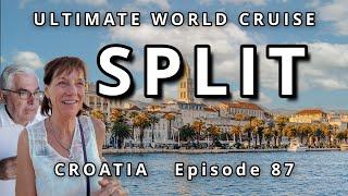 SPLIT, Croatia Port Guide: Ep. 87 Ultimate World Cruise: Ancient Ruins, Stunning Views, & Adventure