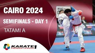 Karate1 CAIRO | Day 1 – SEMIFINALS - Tatami A | WORLD KARATE FEDERATION