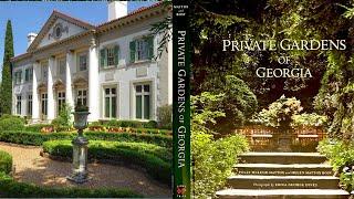 A Review: Private Gardens of Georgia by Polly Mattox & Helen Bost Tour Historic 18th Century Garden