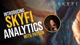 SkyFi Analytics Introduction | The World's Geospatial Hub | SkyFi