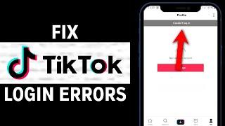 How to Fix TikTok Login Errors (2024 Troubleshooting Guide)