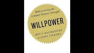 Willpower - Roy F. Baumeister