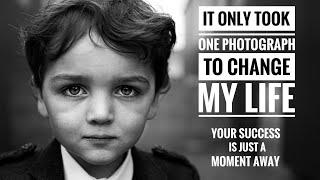 It only takes one Photograph to get noticed as a Photographer