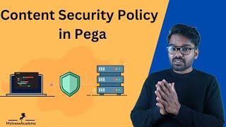 Content Security Policy in Pega