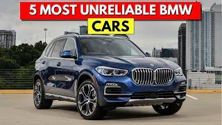 Top 5 Most unreliable BMW cars