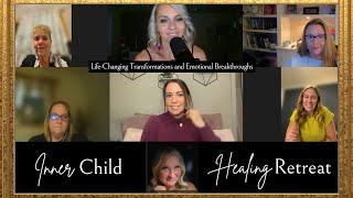 Episode #27: Inner Child Healing Retreat: Life-Changing Transformations & Emotional Breakthroughs