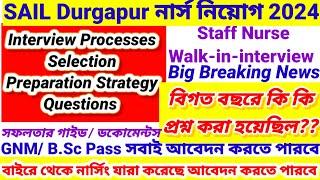 SAIL Durgapur Staff Nurse Recruitment 2024Interview process / Questions / Docoments / Selection 