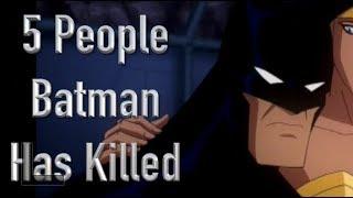 5 People Batman Has Killed