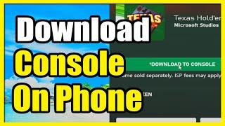 How to Download a Game from Xbox App on Phone to Console (Settings Tutorial)