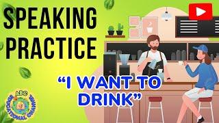 Speaking Practice | Daily Conversation | Drinks in English | I want to drink | Conversation