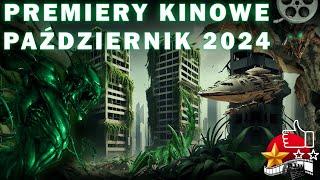 Premiery kinowe październik 2024 | Najnowsze filmy w październiku 2024 | Premiery październik 2024