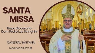 Santa Missa com Dom Pedro Luiz Stringhini #aovivo de Mogi das Cruzes SP