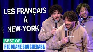 LES FRANÇAIS À NEW YORK... - BEST OF - REDOUANE BOUGHERABA