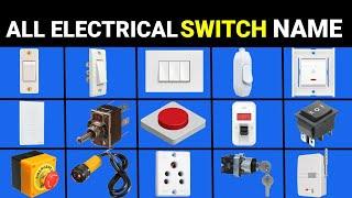 Types of Electric Switches | All Electrical Switch Names and Pictures