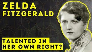 Zelda Fitzgerald - Talented Writer & Artist | Biographical Documentary