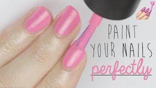 Paint Your Nails Perfectly!