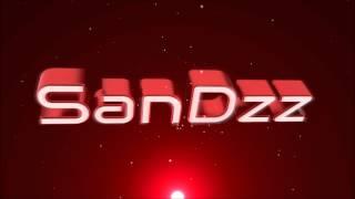 Intro-SanDzz-By Zeerax