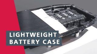 LIGHTWEIGHT BATTERY CASE DEVELOPMENT – EDAG GROUP
