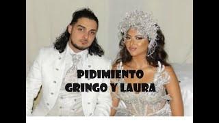 Pidimiento Gringo y Laura