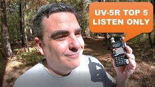 Baofeng UV-5R; Top 5 things to listen to